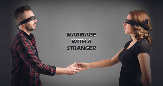 Marriage with a stranger